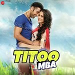 Titoo MBA - Arijit Singh Song Download